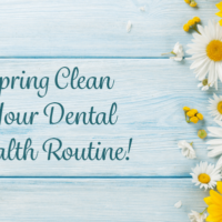 Spring is just around the corner - could your dental health routine use a refresh?